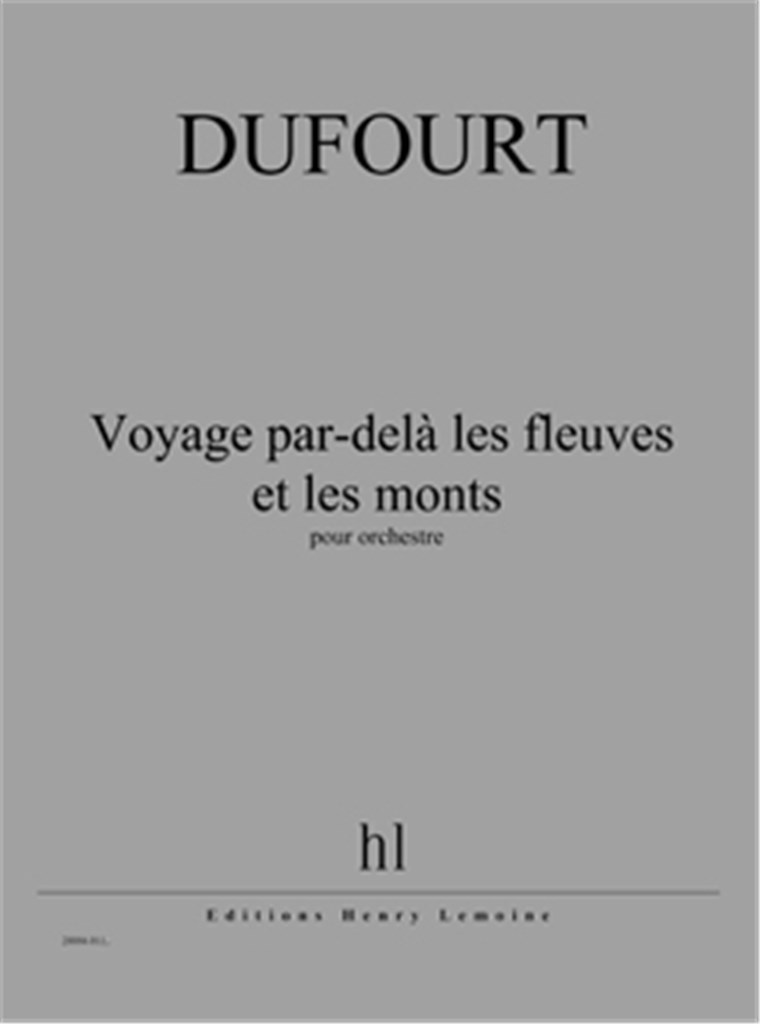 Voyage par-delà les fleuves et les monts