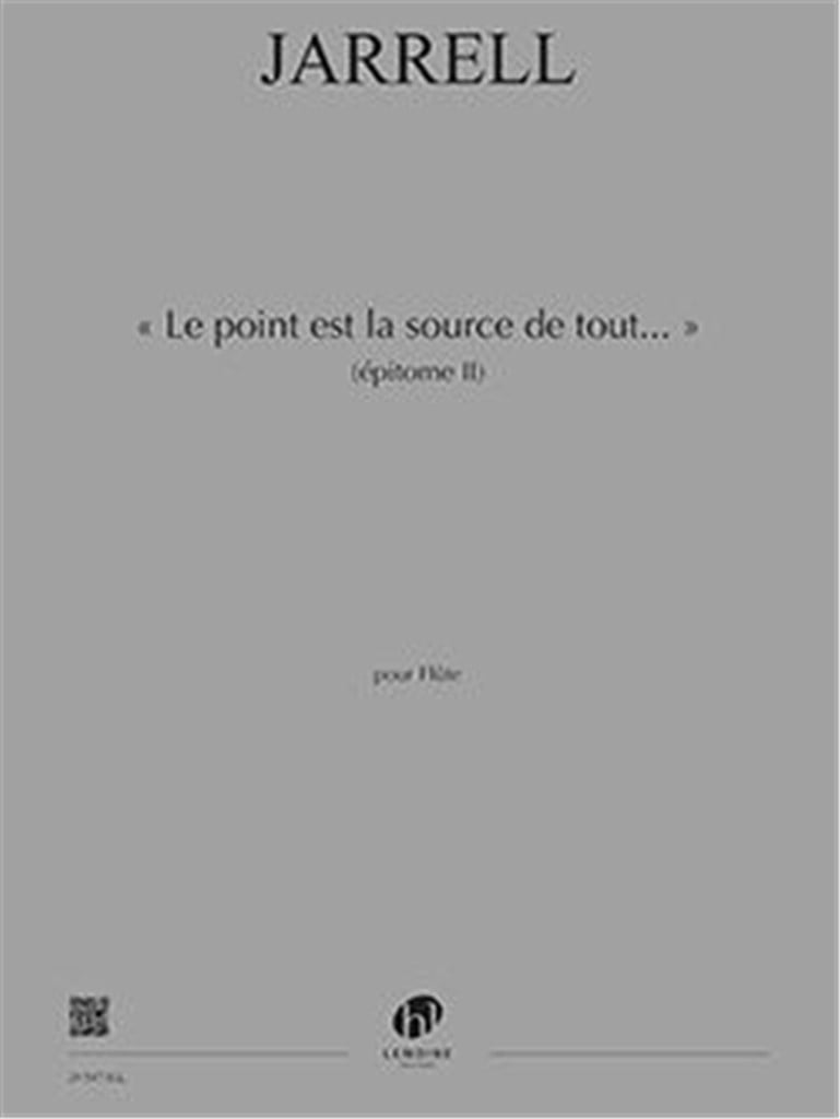 Le Point est la Source de Tout (Epitome II)