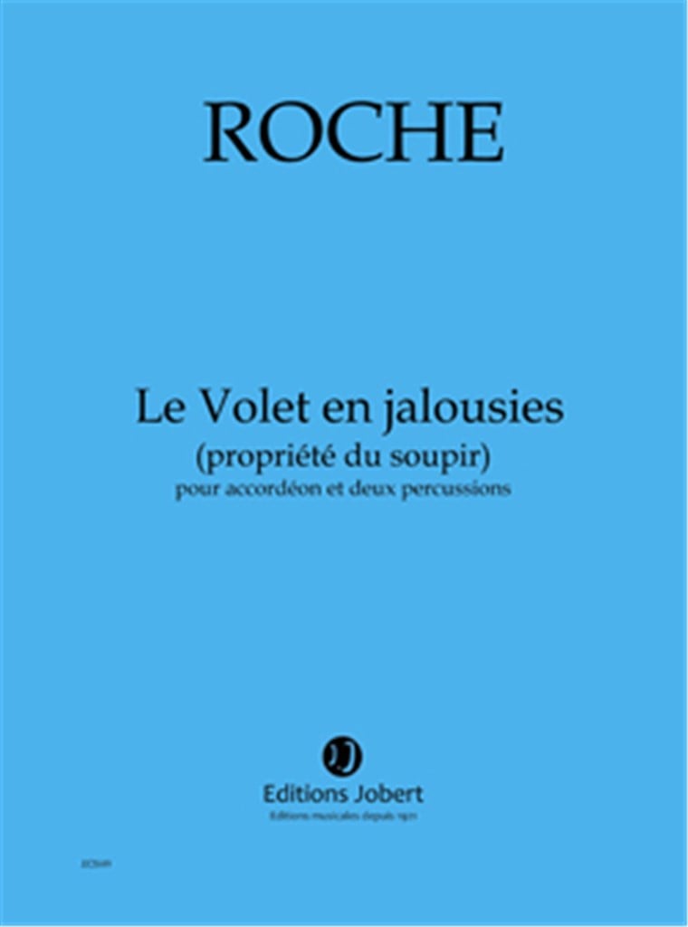 Le Volet en jalousies (propriété du soupir)