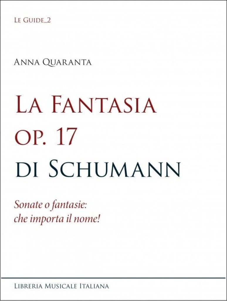 La Fantasia Op. 17 di Schumann