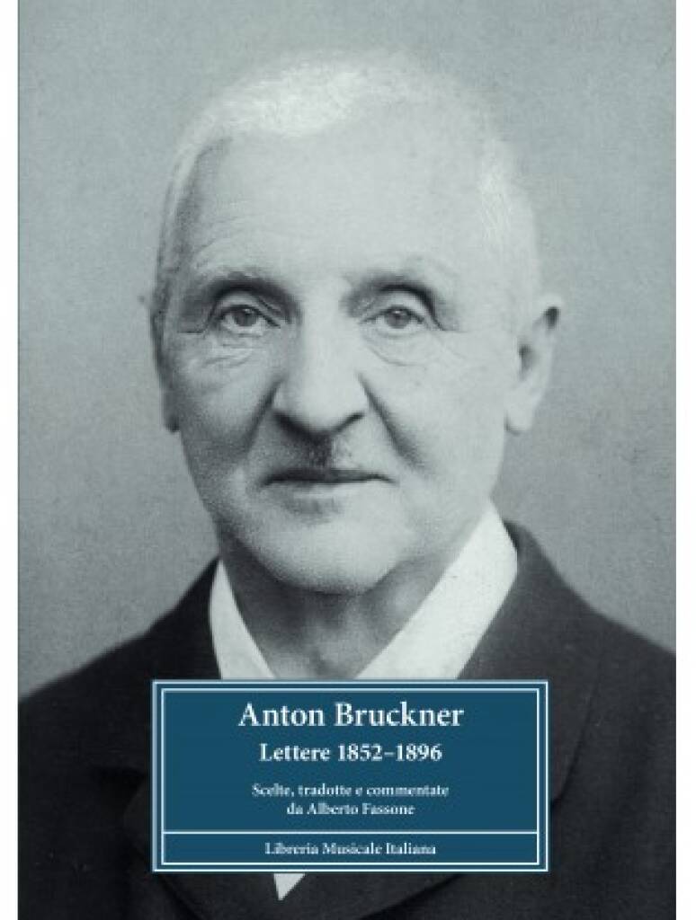Anton Bruckner. Lettere