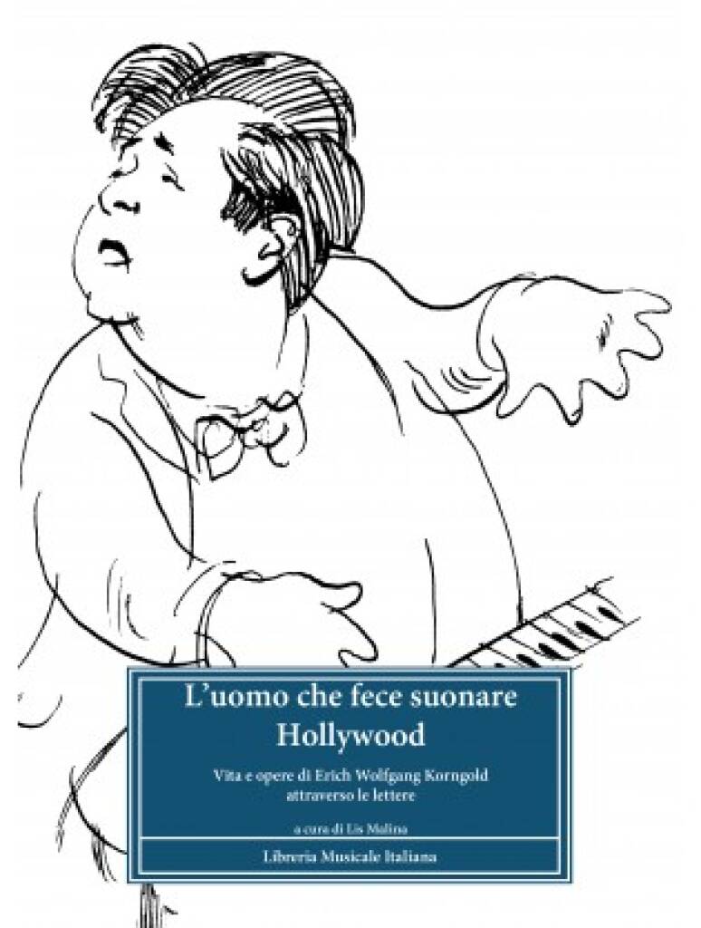 L?uomo che fece suonare Hollywood