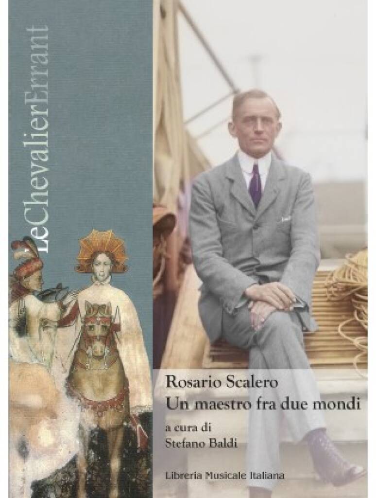 Rosario Scalero. Un Maestro fra due mondi.