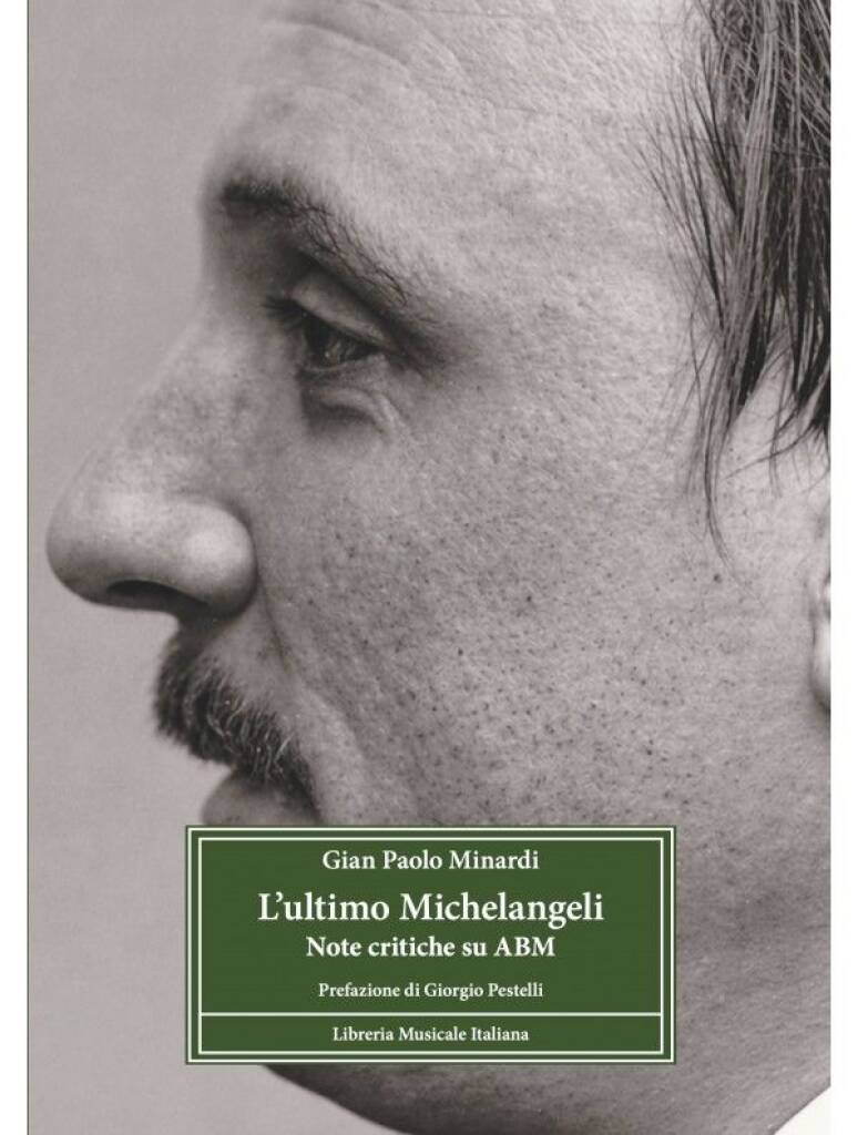 l'Ultimo Michelangeli