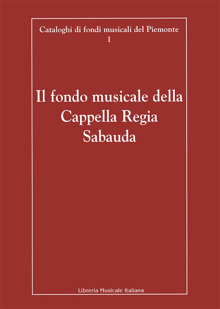 Il fondo musicale della Cappella Regia Sabauda