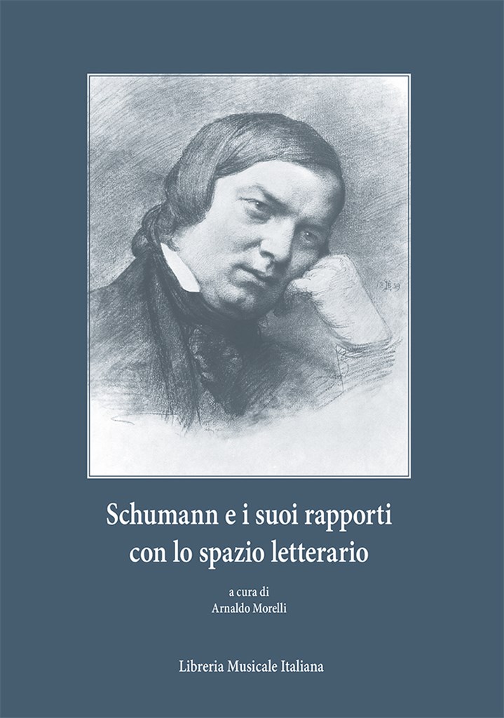 Schumann e suoi rapporti con lo spazio letterario