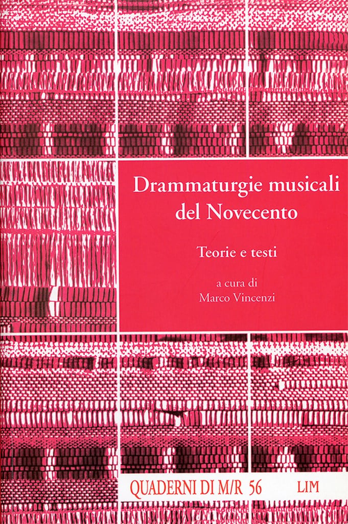 Drammaturgie musicali del Novecento