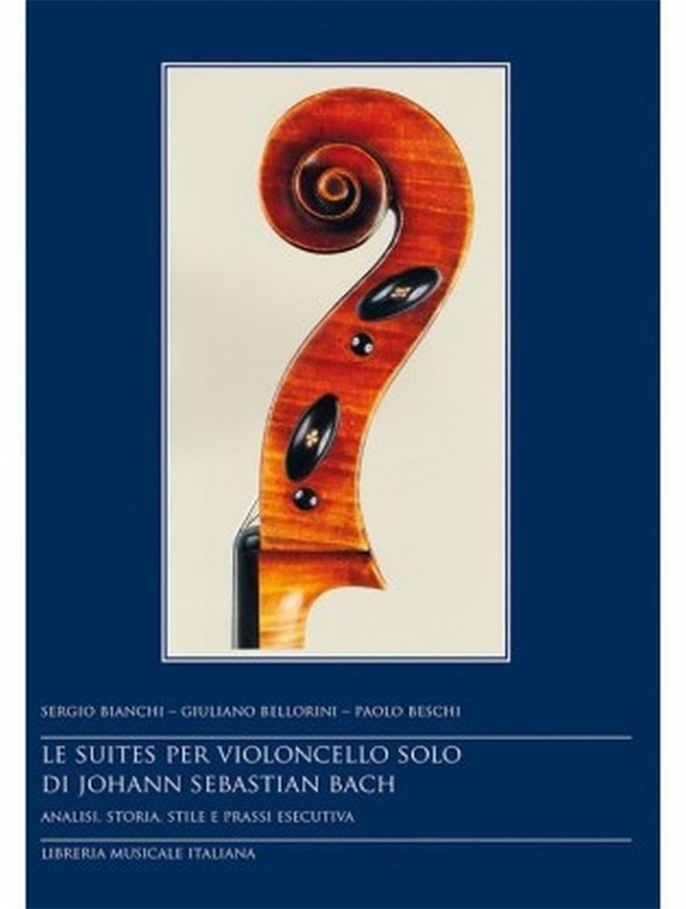 Le Suites Per Violoncello Solo