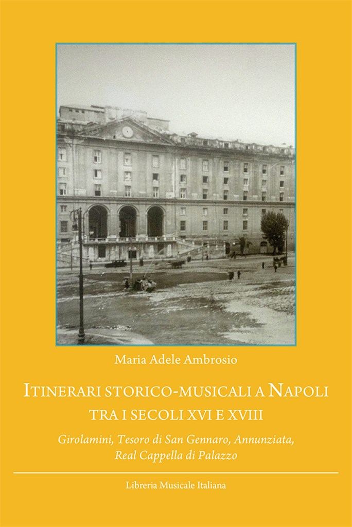 Itinerari storico-musicali a Napoli tra i