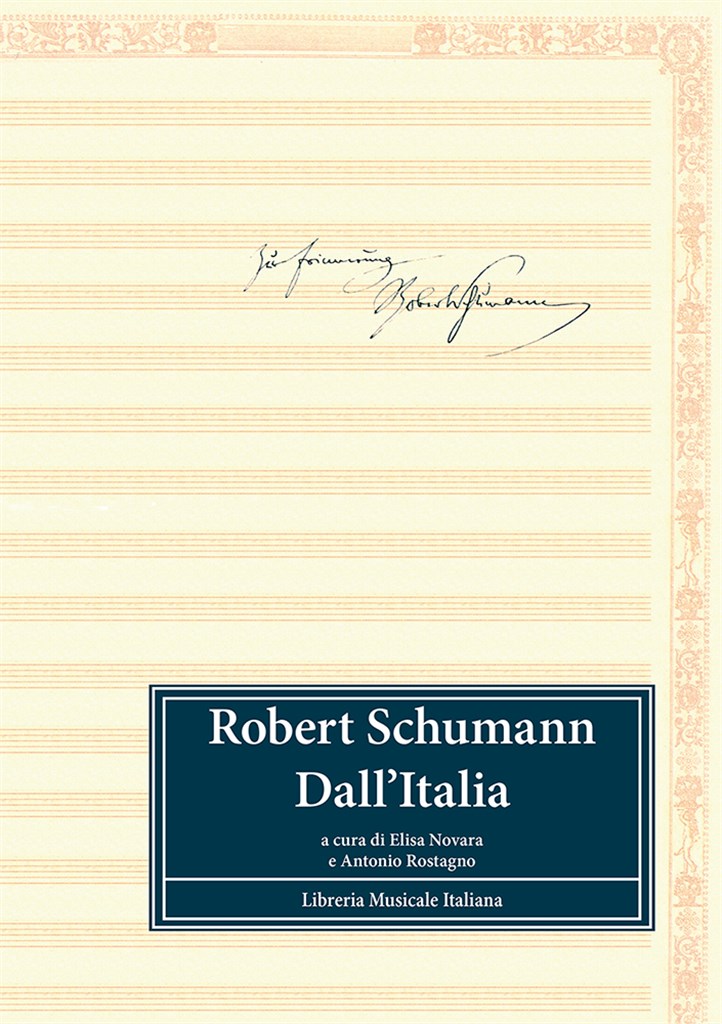 Robert Schumann. Dall?Italia