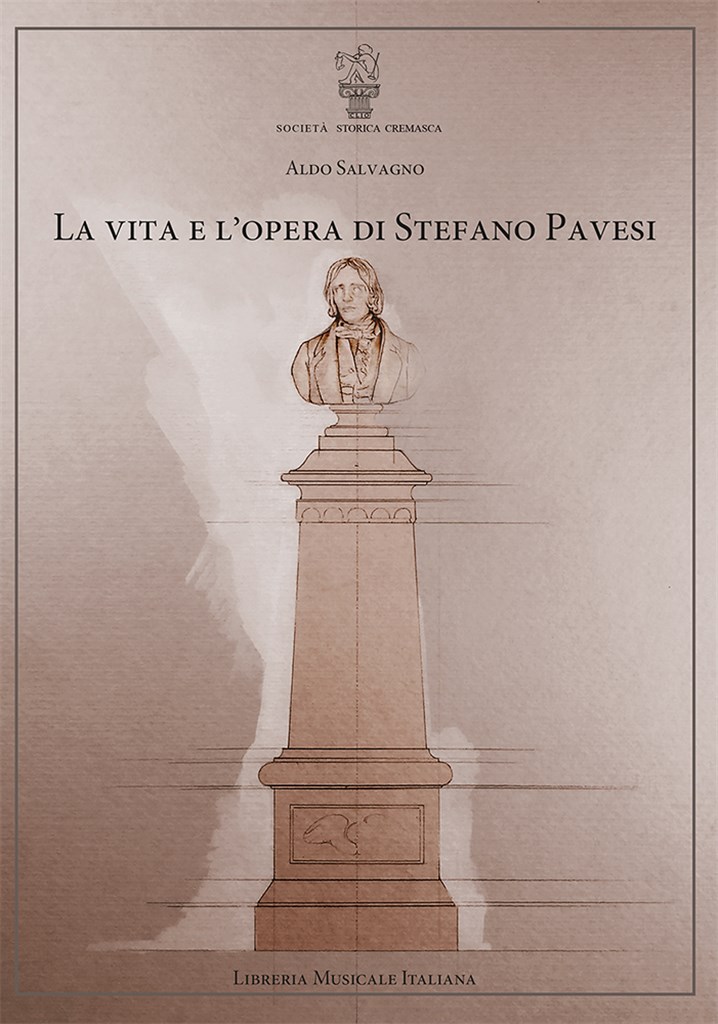 La vita e l?opera di Stefano Pavesi