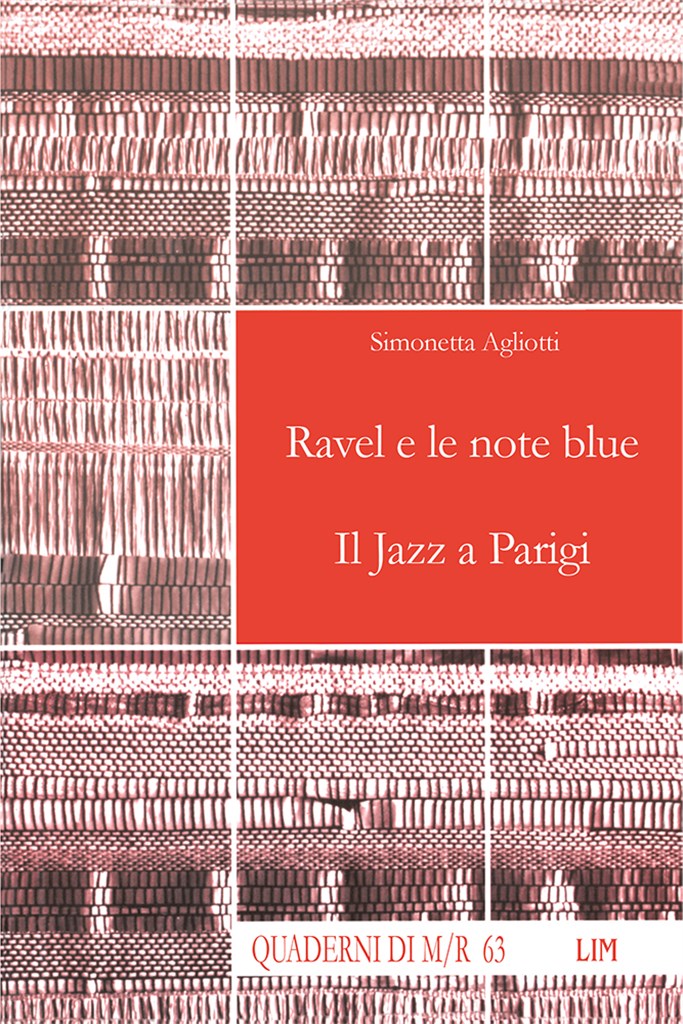 Ravel e le note blue. Il Jazz e Parigi