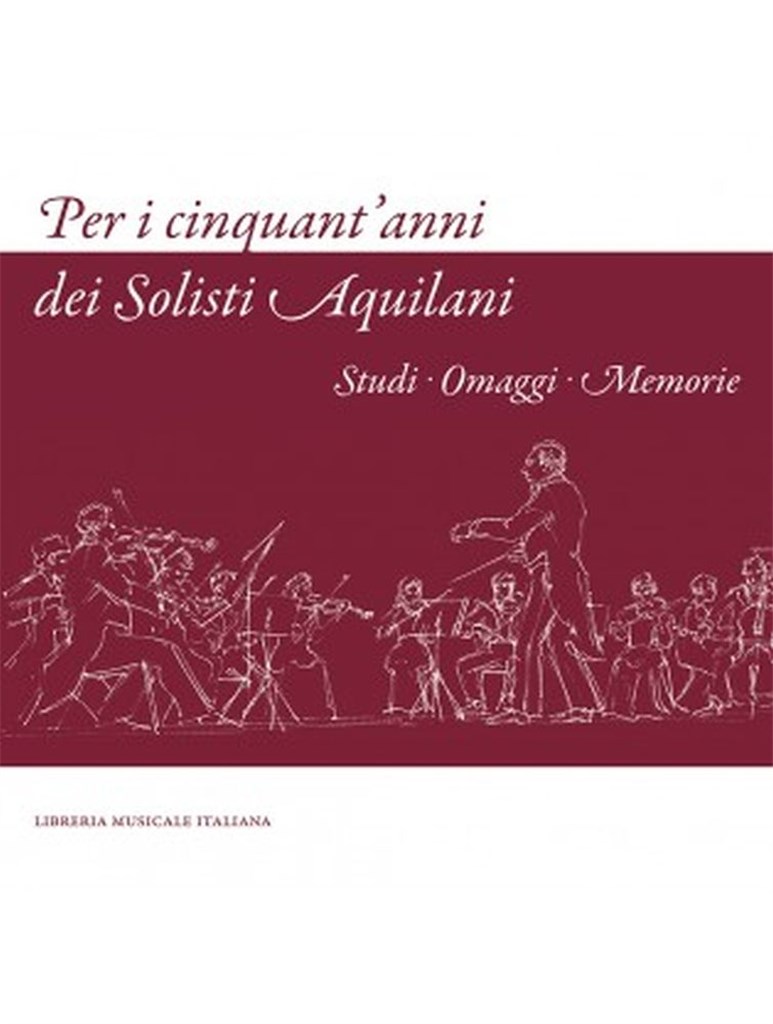 Per I Cinquant'Anni Dei Solisti Aquilani