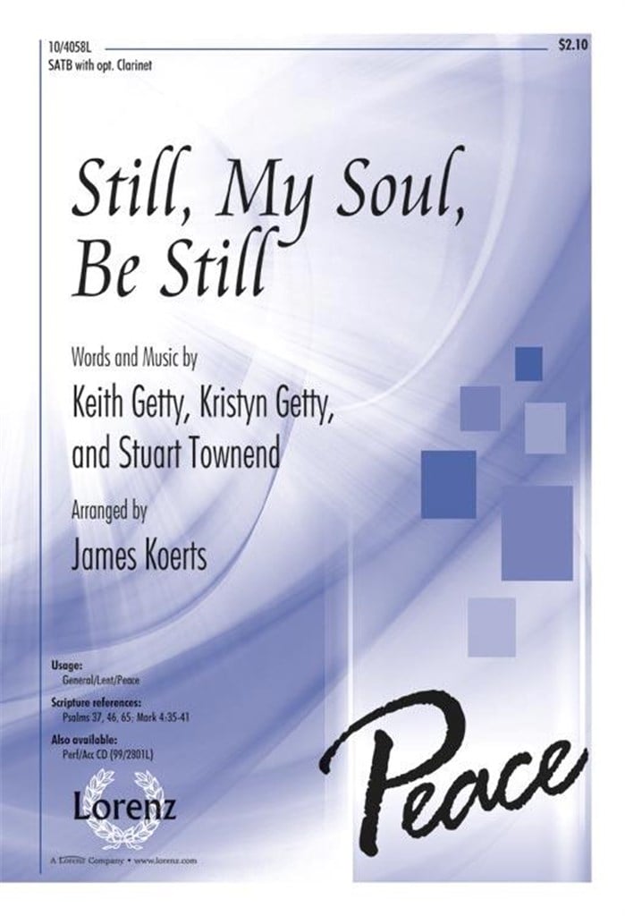 Still, my soul, be still