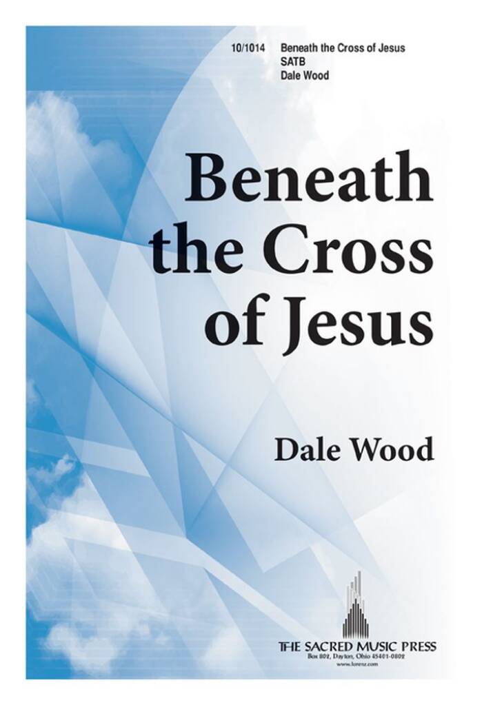 Beneath The Cross Of Jesus