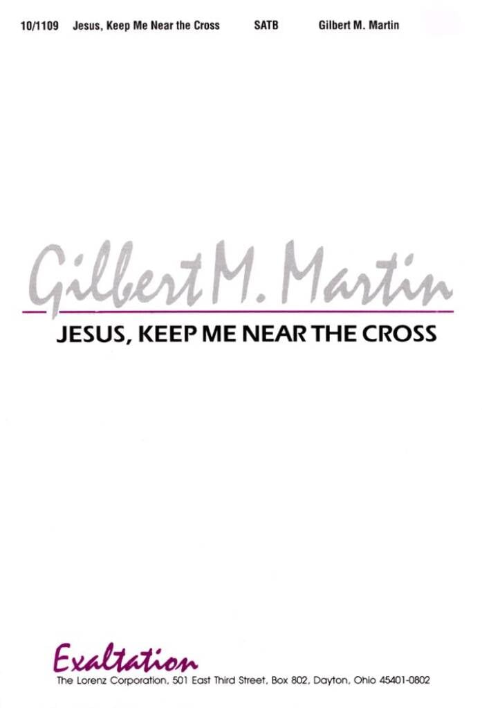 Jesus, Keep Me Near The Cross