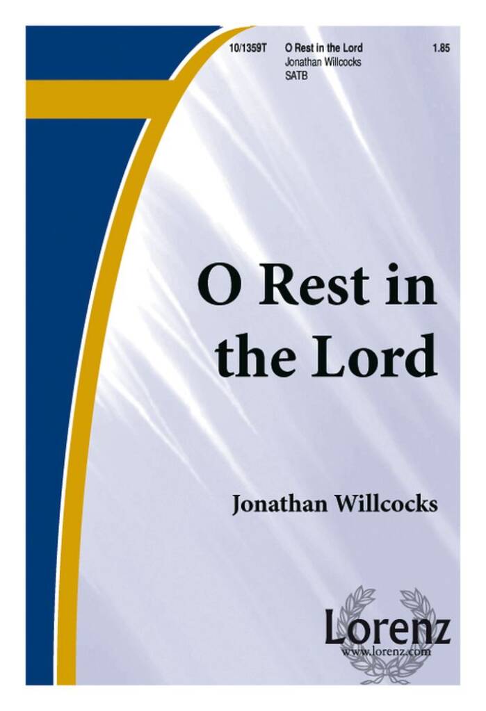 O Rest In The Lord