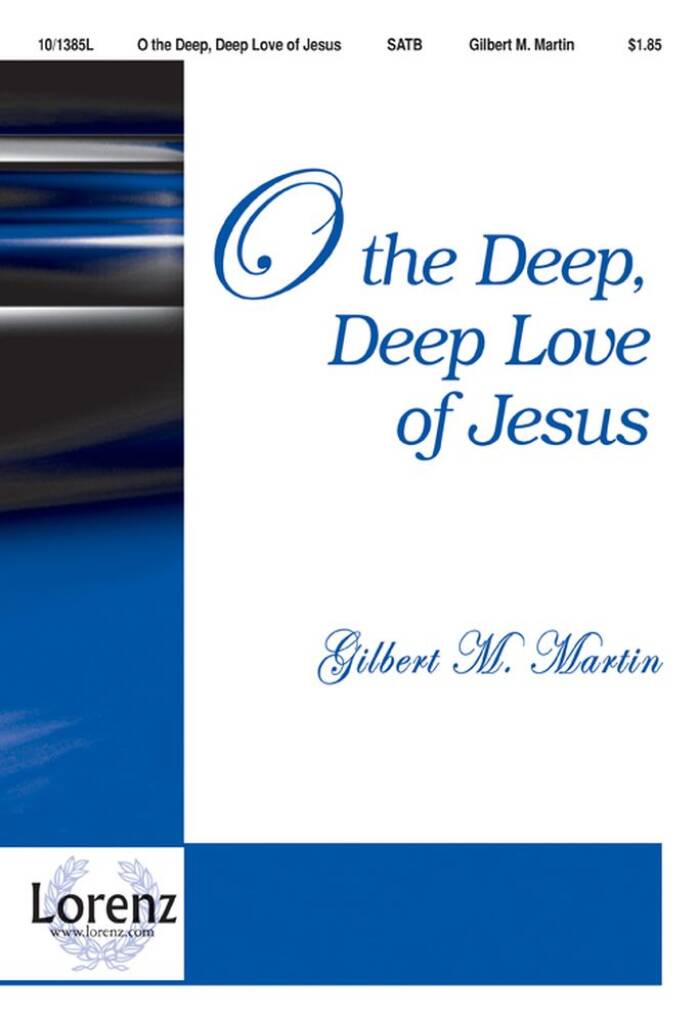 O The Deep, Deep Love Of Jesus