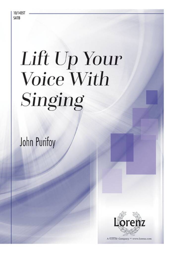 Lift Up Your Voice With Singing
