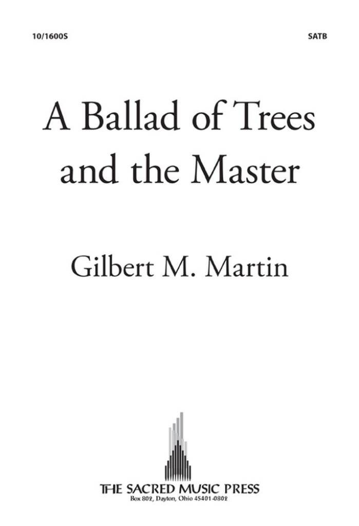 A Ballad Of Trees and The Master