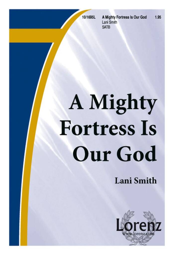 A Mighty Fortress Is Our God