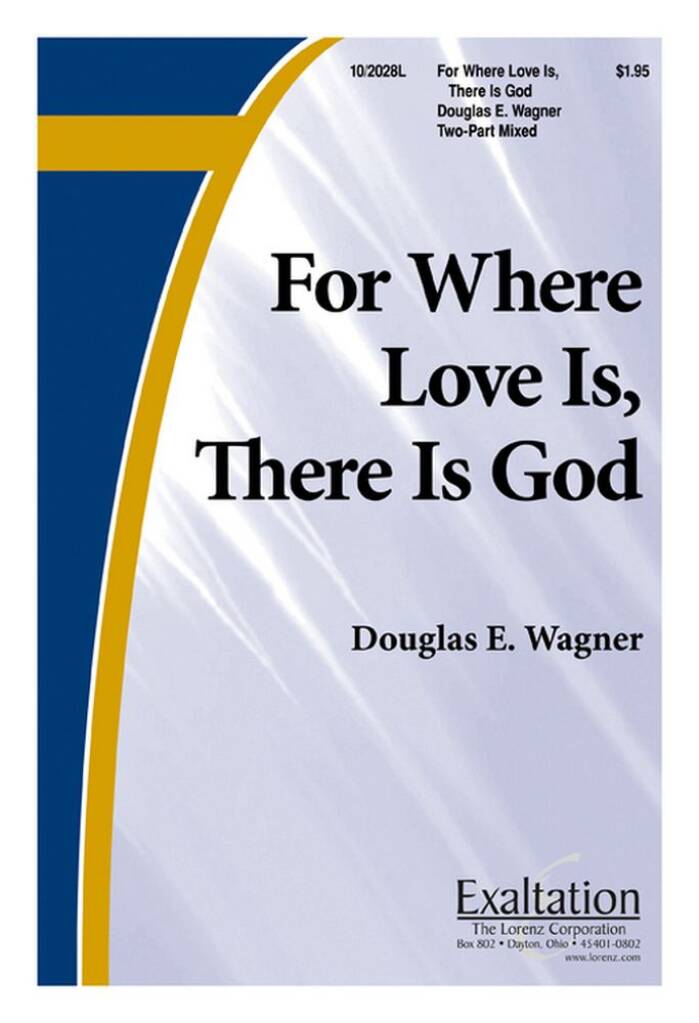 For Where Love Is, There Is God