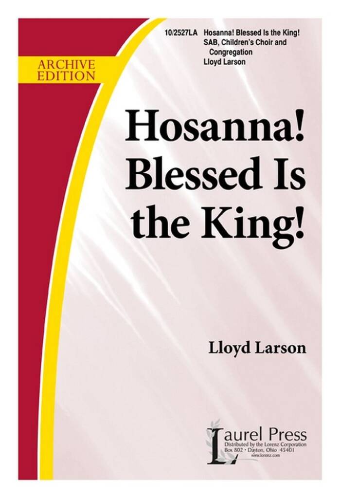 Hosanna, Blessed Is The King