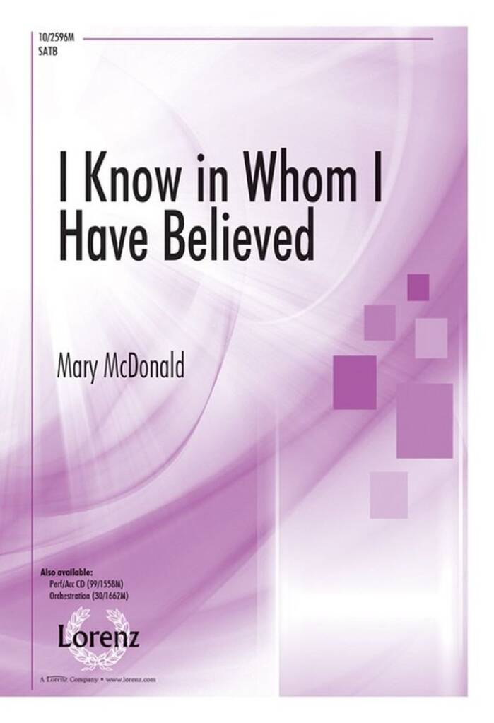 I Know In Whom I Have Believed