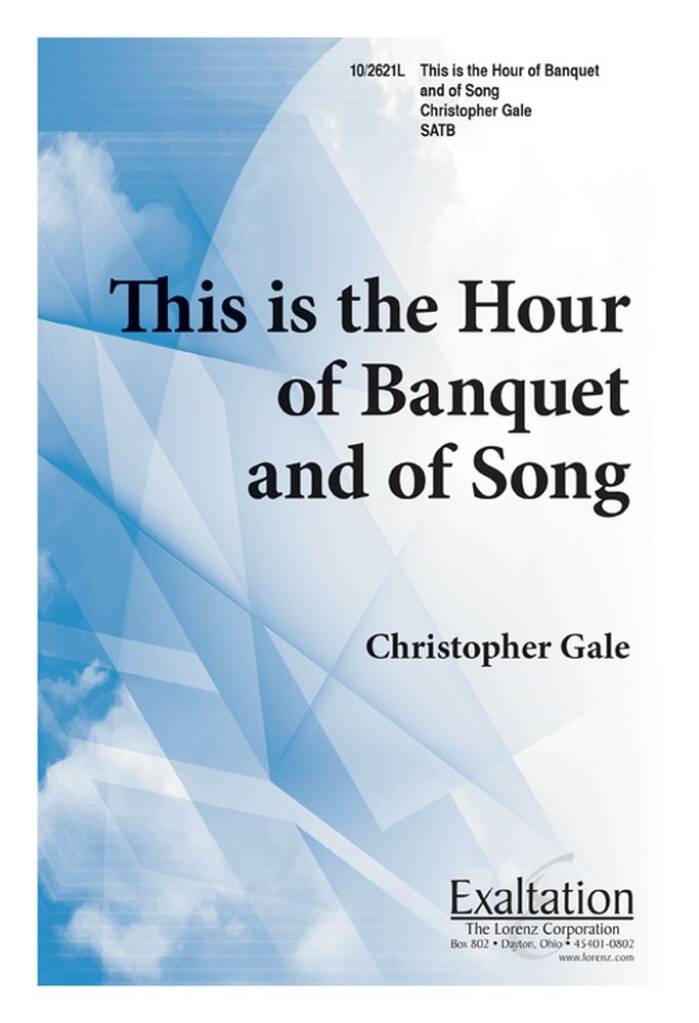 This Is The Hour Of Banquet and Of Song