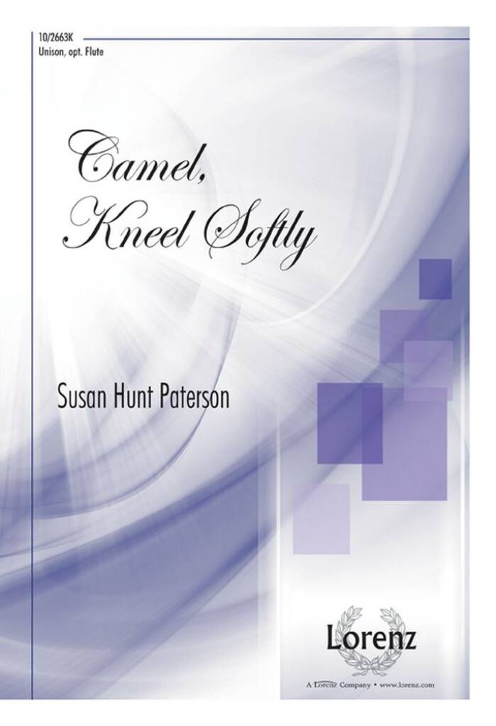 Camel, Kneel Softly