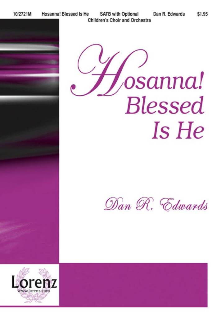 Hosanna, Blessed Is He