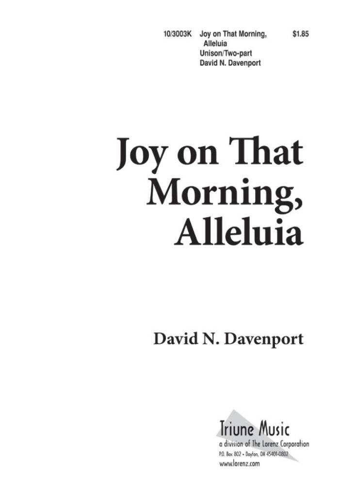 Joy On That Morning, Alleluia