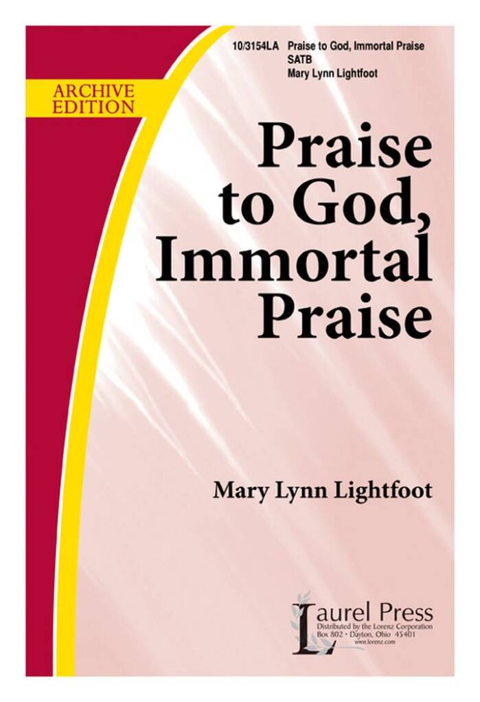 Praise To God, Immortal Praise