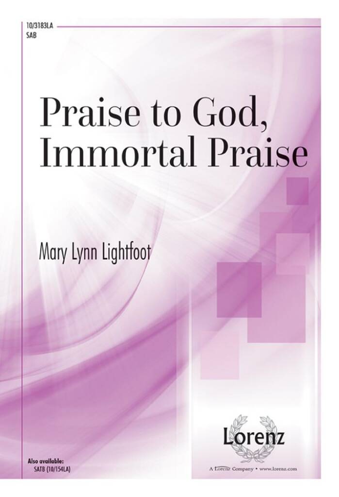 Praise To God, Immortal Praise