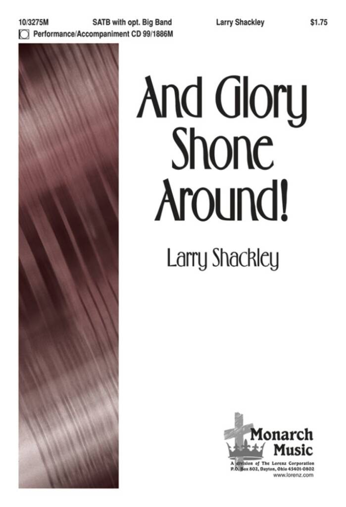 And Glory Shone Around!