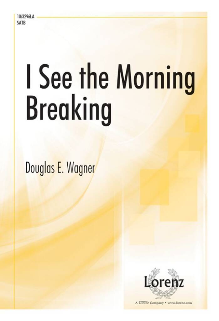 I See The Morning Breaking