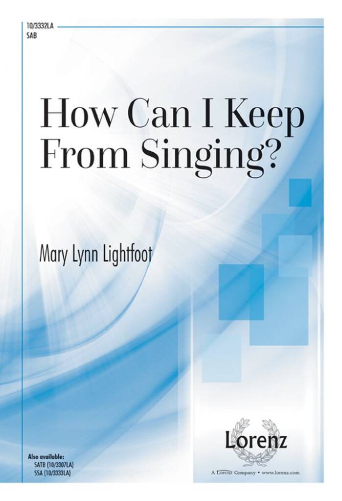 How Can I Keep From Singing?
