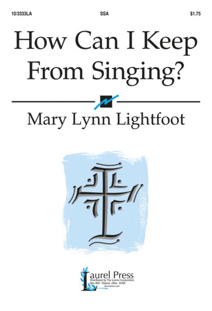 How Can I Keep From Singing?