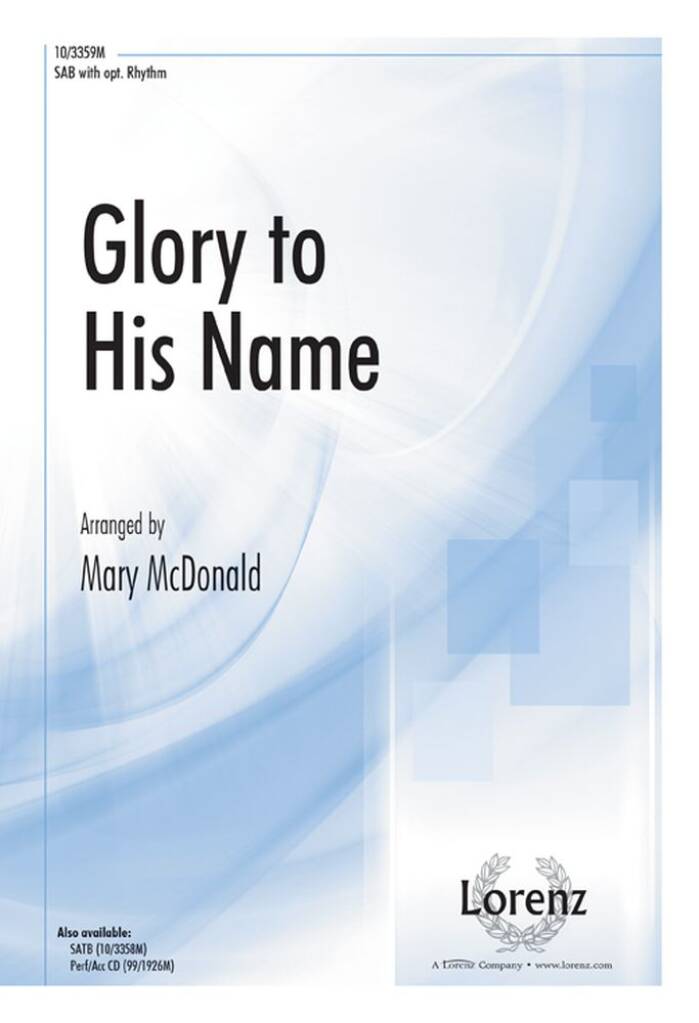 Glory To His Name