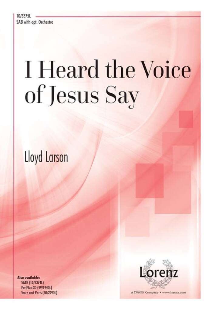 I Heard The Voice Of Jesus Say