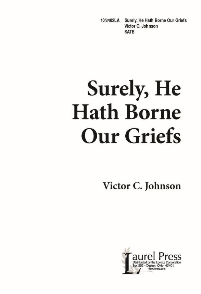 Surely, He Hath Borne Our Griefs