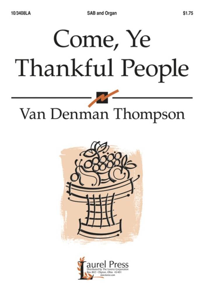 Come, Ye Thankful People