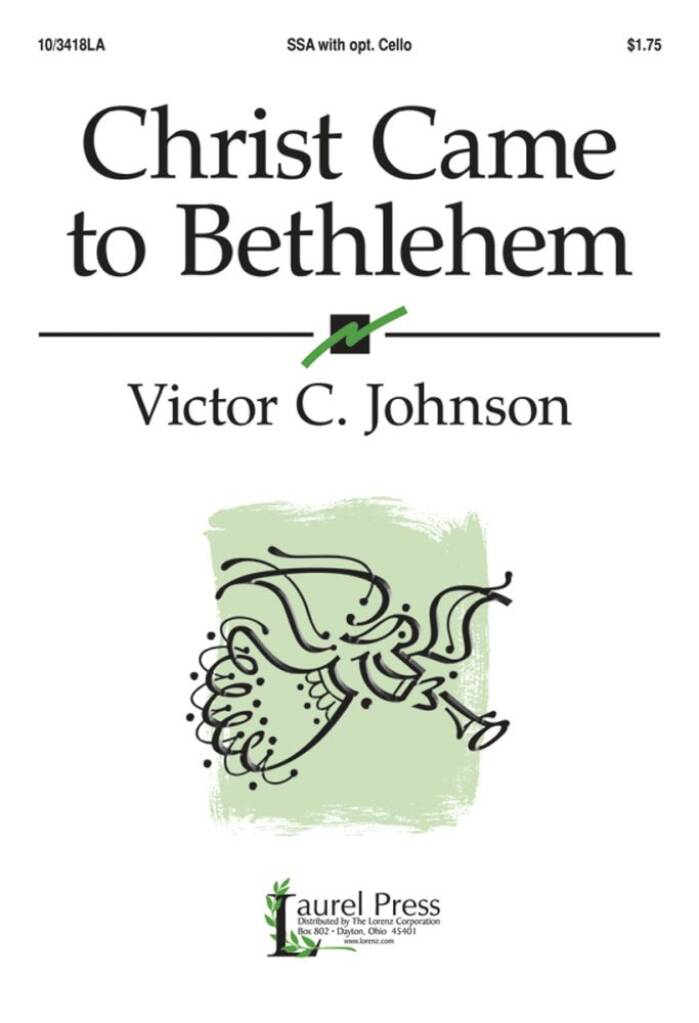 Christ Came To Bethlehem