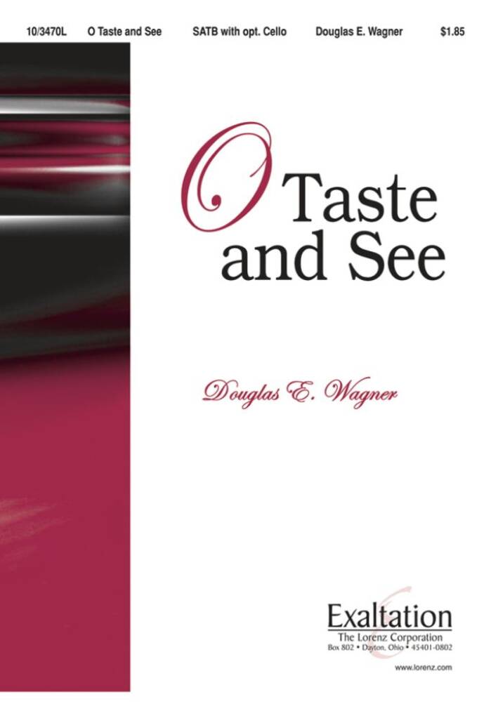 O Taste and See
