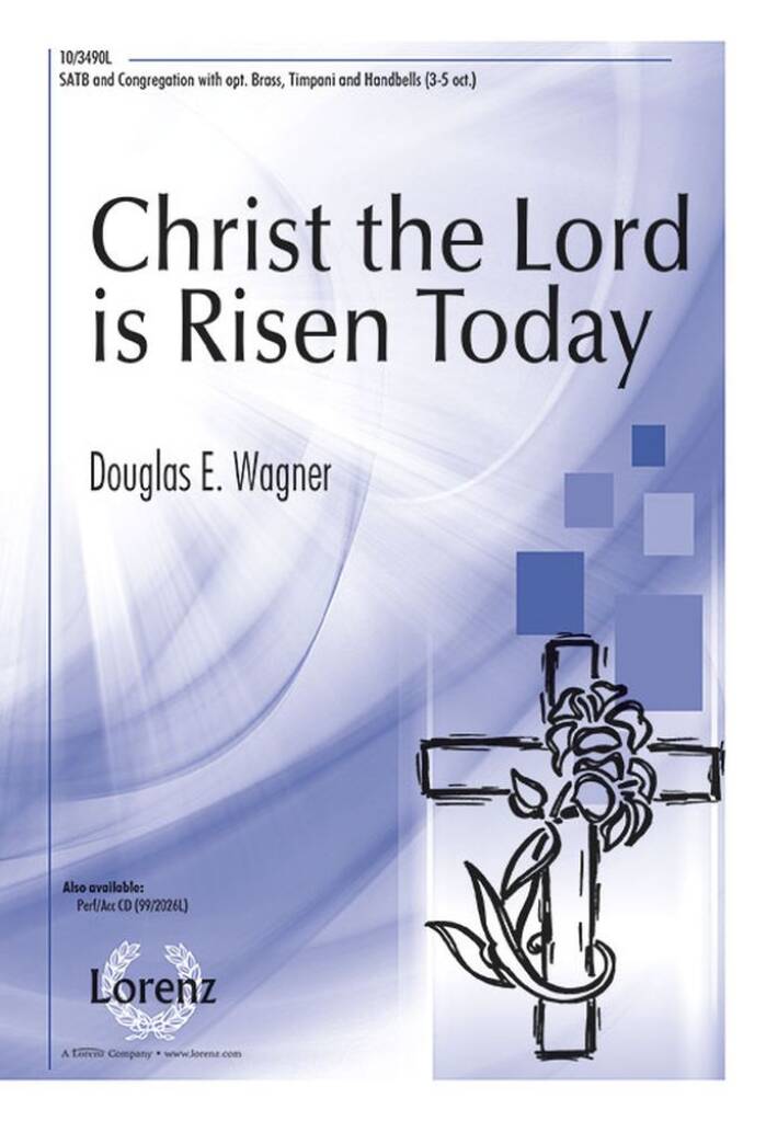 Christ The Lord Is Risen Today