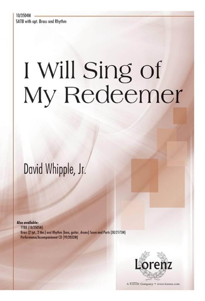 I Will Sing Of My Redeemer