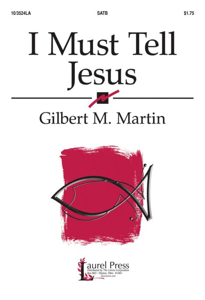 I Must Tell Jesus