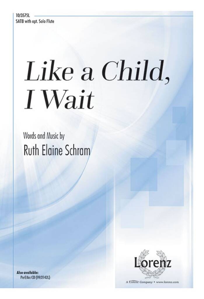Like A Child, I Wait