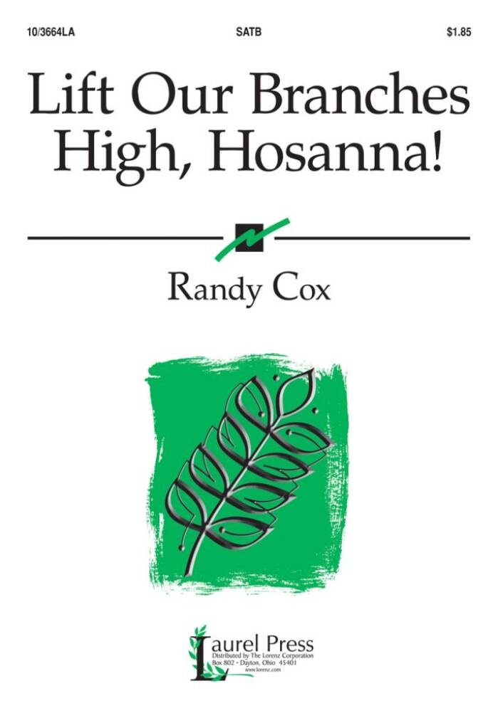 Lift Our Branches High, Hosanna!