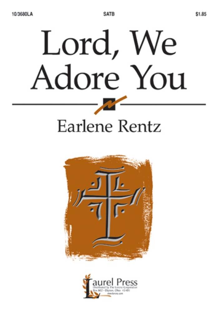 Lord, We Adore You